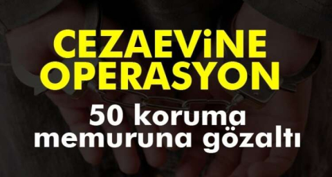 ANKARA’DA 50 KORUMA MEMURU GÖZALTINA ALINDI