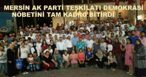 MERSİN DEMOKRASİ NÖBETİNİ COŞKUYLA BİTİRDİ