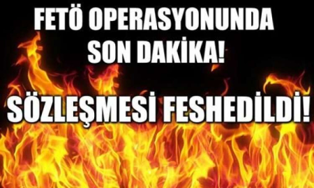 FETÖ OPERASYONUNDA SON DAKİKA!