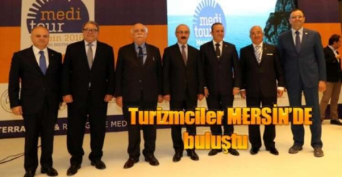 TURİZMCİLER MERSİN'DE  BULUŞTU