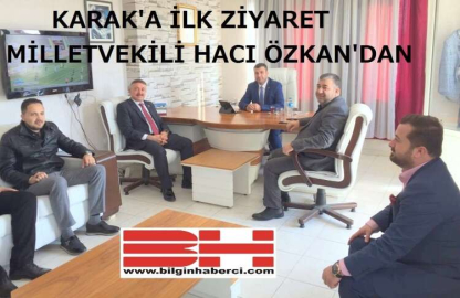 KARAK'A İLK TEBRİK HACI ÖZKAN'DAN