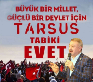 ÖZKAN " TARSUS EVET İNŞALLAH "