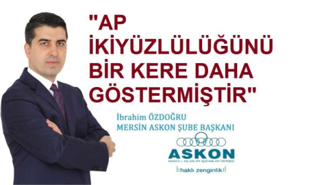 ASKON’DAN AVRUPA PARLAMENTOSU’NA SERT KINAMA