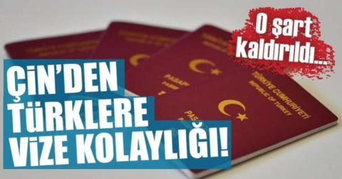 ÇİN'DEN TÜRKLERE VİZE KOLAYLIĞI