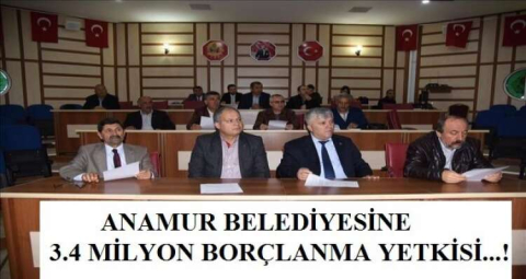 BELEDİYE 3,4 MİLYON TL DAHA BORÇLANACAK