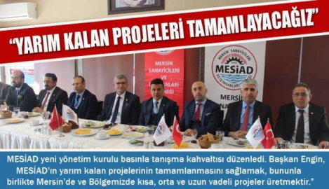 MESİAD YENİ YÖNETİM KURULU BASINLA TANIŞTI