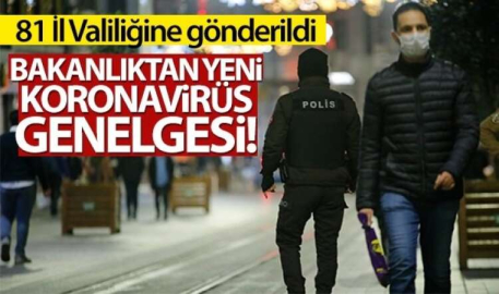 81 İLİN VALİLİĞİNE GENELGE GÖNDERİLDİ