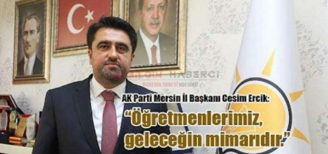 BAŞKAN ERCİK, 24 KASIM ÖĞRETMENLER GÜNÜ’NÜ KUTLADI