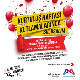 BÜYÜKŞEHİR, MERSİN’İN 100. KURTULUŞ YILINI ETKİNLİKLERLE KUTLAYACAK