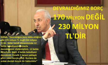 BAŞKAN GÜLTAK İDDİALARA BELGELERLE YANIT VERDİ