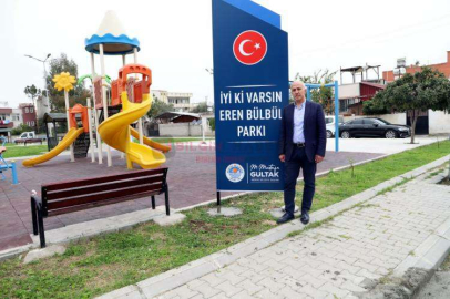 BAŞKAN GÜLTAK, “İYİ Kİ VARSIN EREN BÜLBÜL” TABELASINI O PARKA DİKTİ