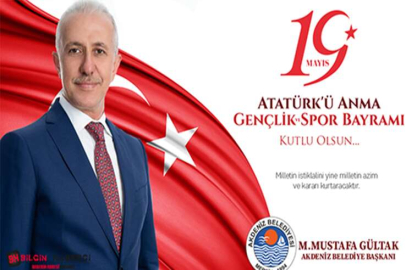 Akdeniz Belediye Başkanı Mustafa Gültak;  19 Mayıs Atatürk’ü Anma, Gençlik ve Spor Bayramı'nı  Kutladı