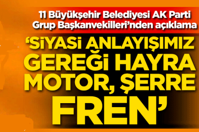 AK Parti Grup Başkanvekillerinden CHP'li 11 Büyükşehir Belediye Başkanlarına Hodri Meydan