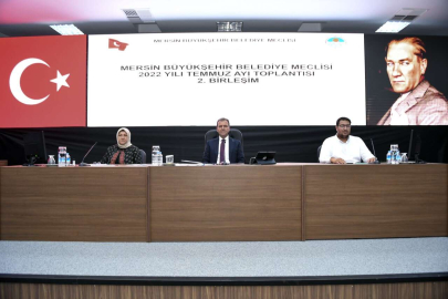 Mersin Büyükşehir Belediyesi Temmuz Ayı Meclis Toplantısı İkinci Birleşimi Yapıldı
