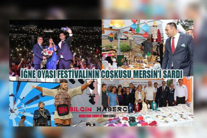 İğne Oyası Festivalinin Coşkusu Mersin’i Sardı