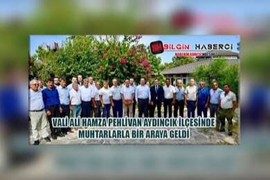 Vali Ali Hamza Pehlivan, Aydıncık'ta Mahalle Muhtarlarıyla Buluştu