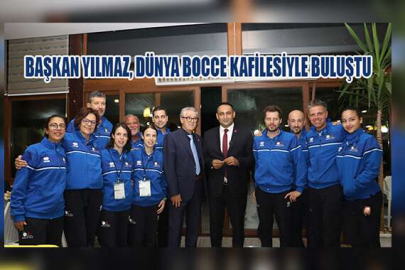 Başkan Yılmaz, Dünya Bocce Kafilesiyle Buluştu