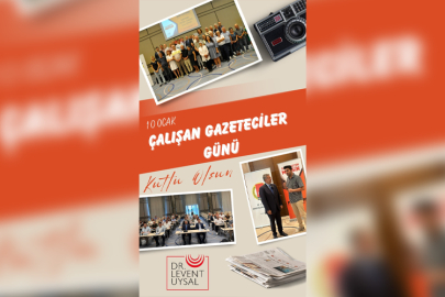 MHP MERSİN MİLLETVEKİLİ DR. LEVENT UYSAL 10 OCAK ÇALIŞAN GAZETECİLER GÜNÜNÜ KUTLADI