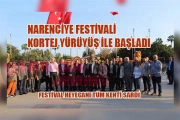 Mersin Narenciye Festivali Kortej Yürüyüşü İle Başladı